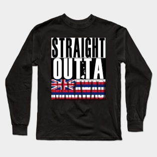 Straight Outta Makawao Maui by Hawaii Nei All Day Long Sleeve T-Shirt